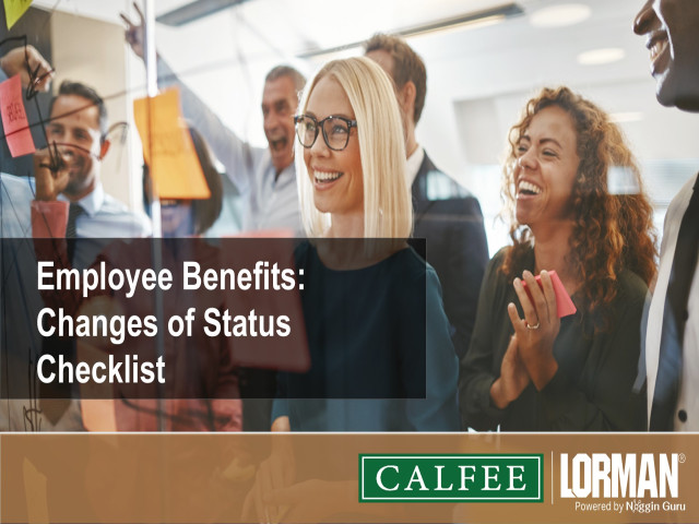 Employee Benefits: Changes of Status Checklist   
