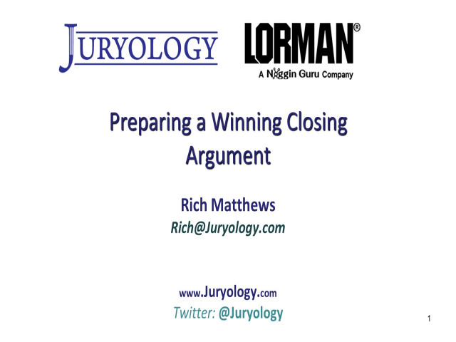 Preparing a Winning Closing Argument