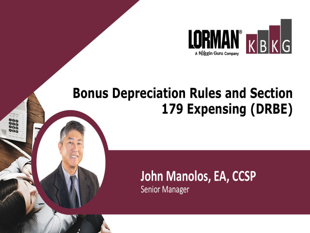 New Bonus Depreciation Rules and Section 179 Expensing (DRBE)