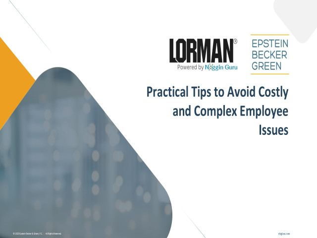 Practical Tips to Avoid Costly and Complex Employee Issues