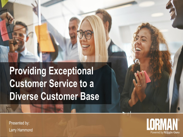 Providing Exceptional Customer Service to a Diverse Customer Base
