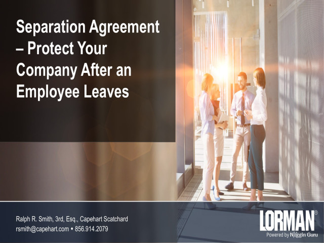 Separation Agreement - Protect Your Company After an Employee Leaves