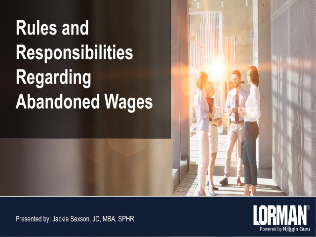 Rules and Responsibilities Regarding Abandoned Wages