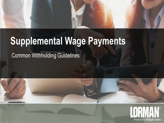 Understanding Supplemental Wage Payments: Common Withholding Guidelines