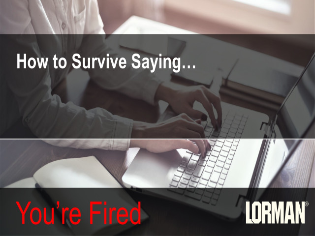How to Survive Saying 'You're Fired'