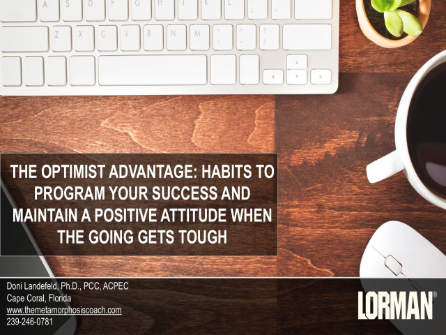 Maintaining a Positive Attitude When the Going Gets Tough