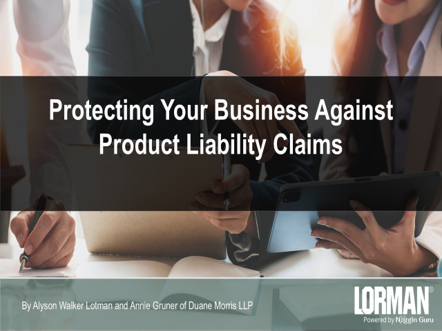 Protecting Your Business Against Product Liability Claims
