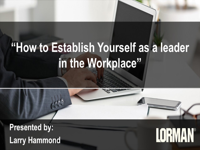 How to Establish Yourself as a Leader in the Workplace