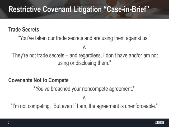 From Bluffs to Big Sticks: Litigating Covenant Not to Compete and Trade Secret Cases