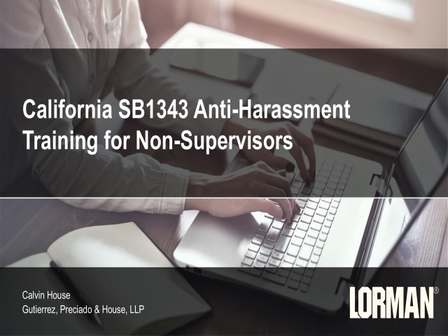 California SB1343 Anti-Harassment Training for Non-Supervisors