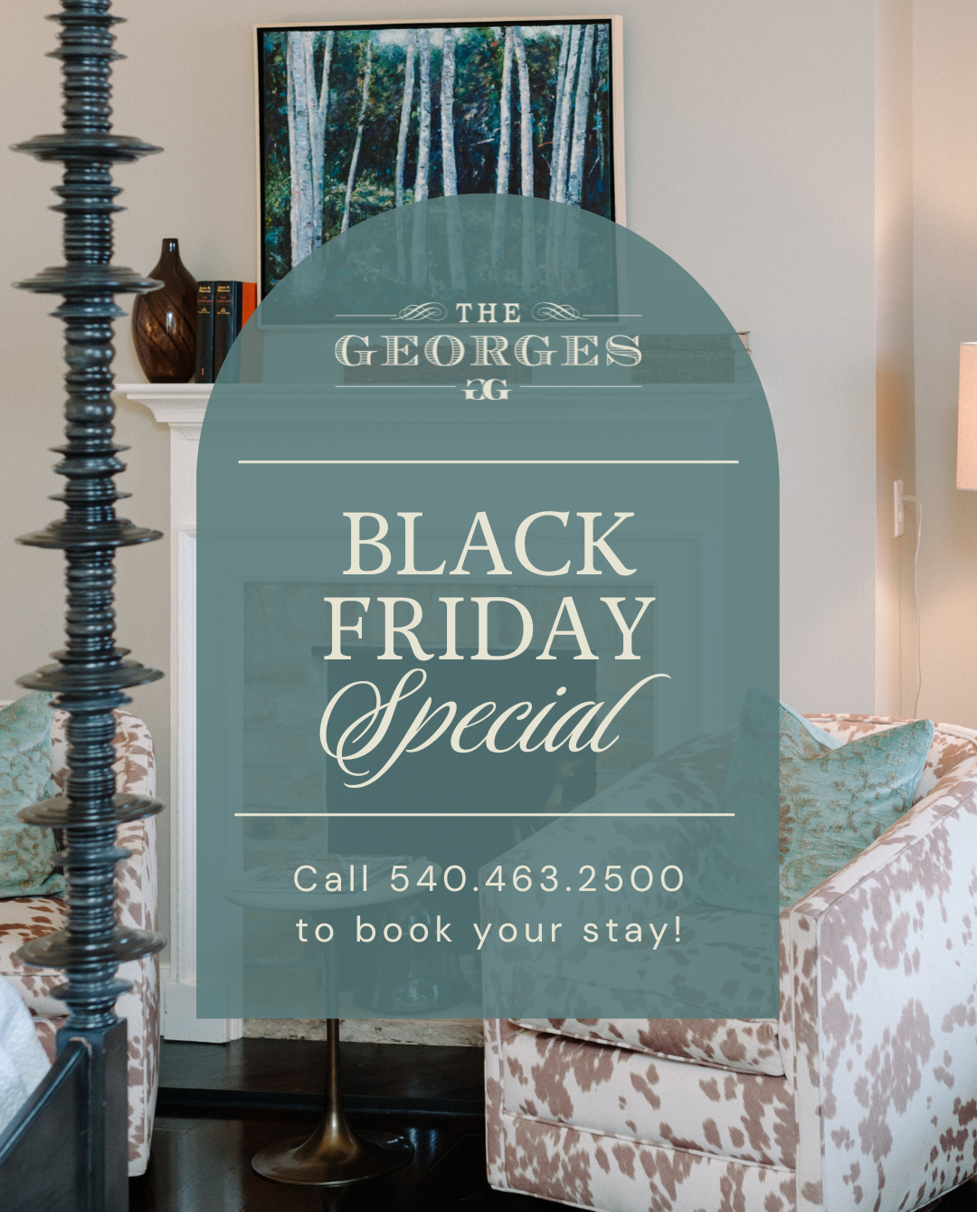 Black Friday Special at The Georges