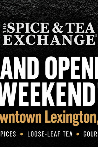 The Spice & Tea Exchange® of Lexington Grand Opening