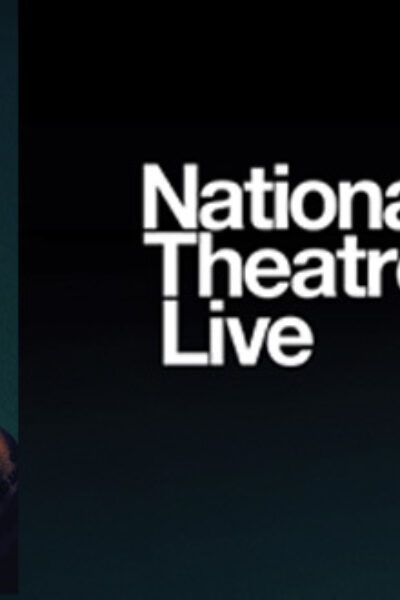 Lenfest Outreach & Engagement Series National Theatre Live: 