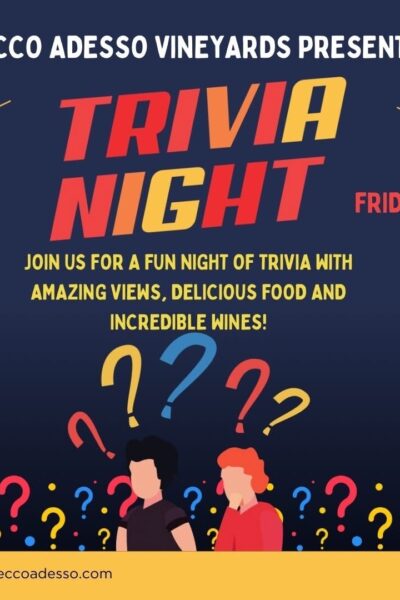 Trivia Night at Ecco Adesso Vineyards