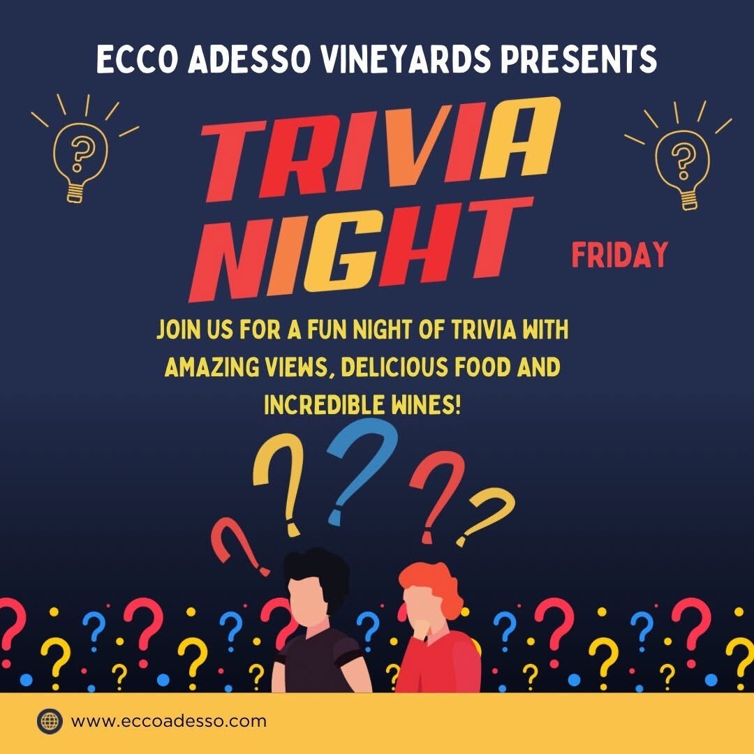 Trivia Night at Ecco Adesso Vineyards