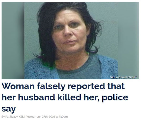 Woman falsely reported that her husband killed her, police say