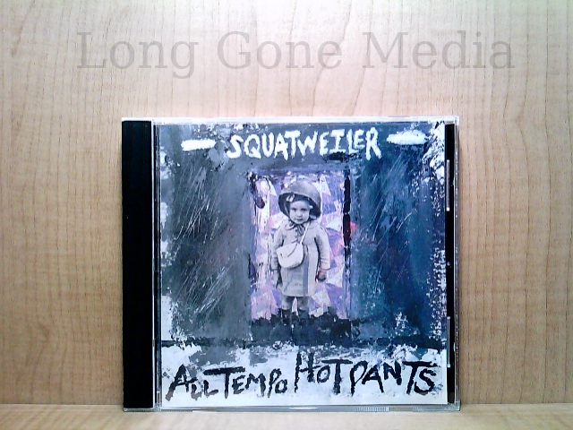 All Tempo Hot Pants by Squatweiler (CD, 1995, Huel Records