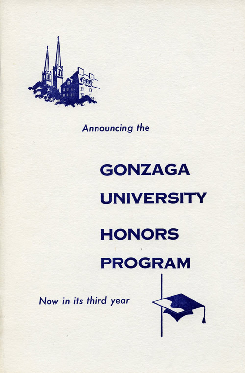 "Announcing the Gonzaga University Honors Program Now in its third year", Honors Program Brochure, 1961