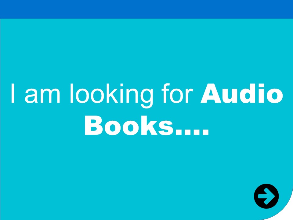 i am looking for audio books