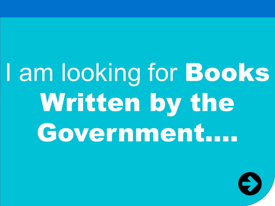 i am looking for books written by government organizations