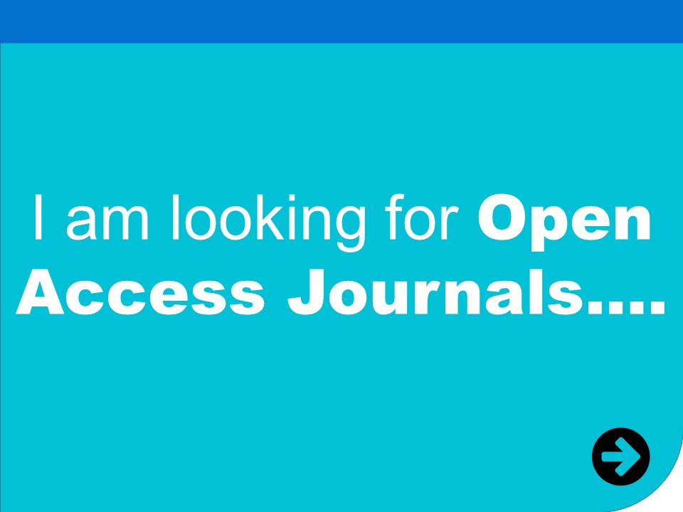 i am looking for open access journals