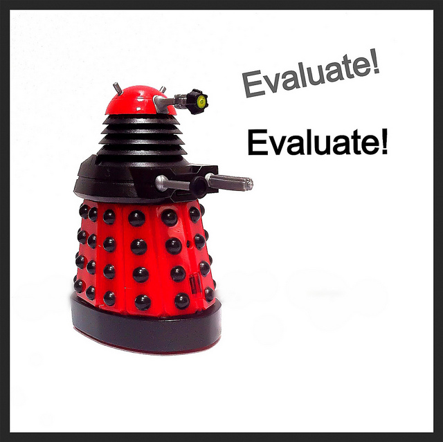 Dalek shouting, "Evaluate, Evaluate!"