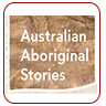 Aboriginal Stories