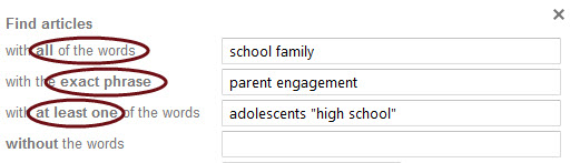 Advanced Google Scholar search for: all the words school family the exact phrase parent engagement at least one of the words adolescents "high school" 