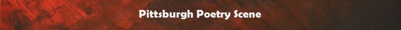 Header reads "Pittsburgh Poetry Scene"