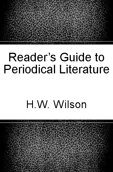 Front cover art for the book Reader’s Guide to Periodical Literature.