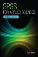 SPSS for Applied Sciences : Basic Statistical Testing