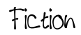 fiction