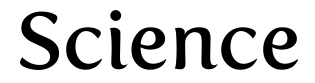 Science