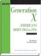 Generation X: Americans Born 1965 to 1976