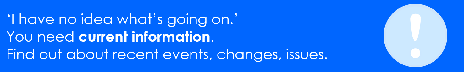 you need current information