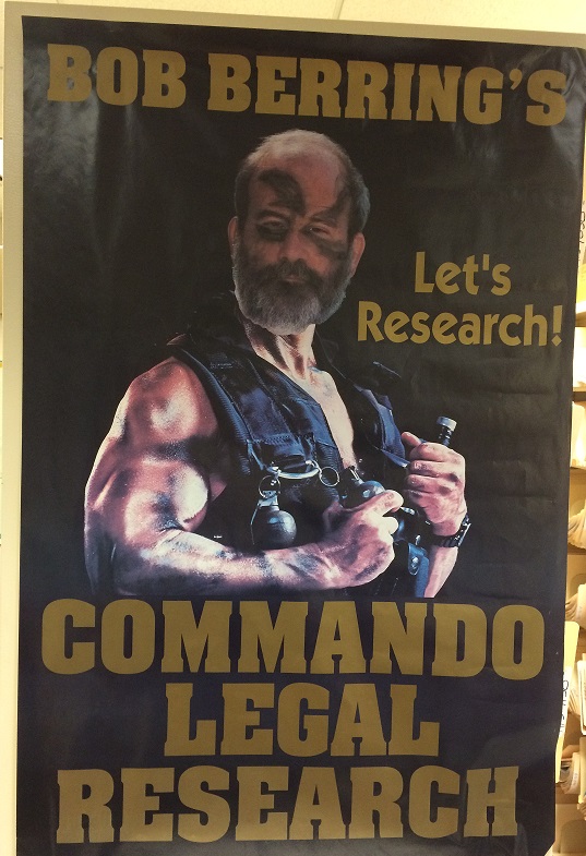 Poster Advertising Bob Berring's Commando Legal Research