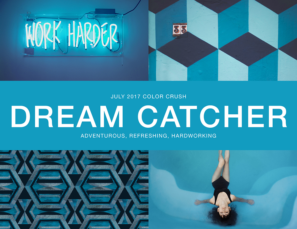 July 2017 Color Crush: Dream Catcher