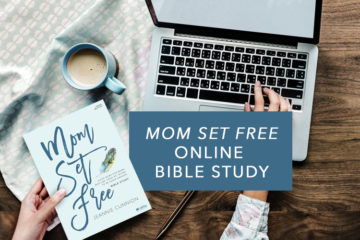 Announcing the Mom Set Free Online Bible Study!