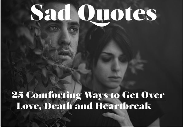 sad quotes 25 sayings about love life