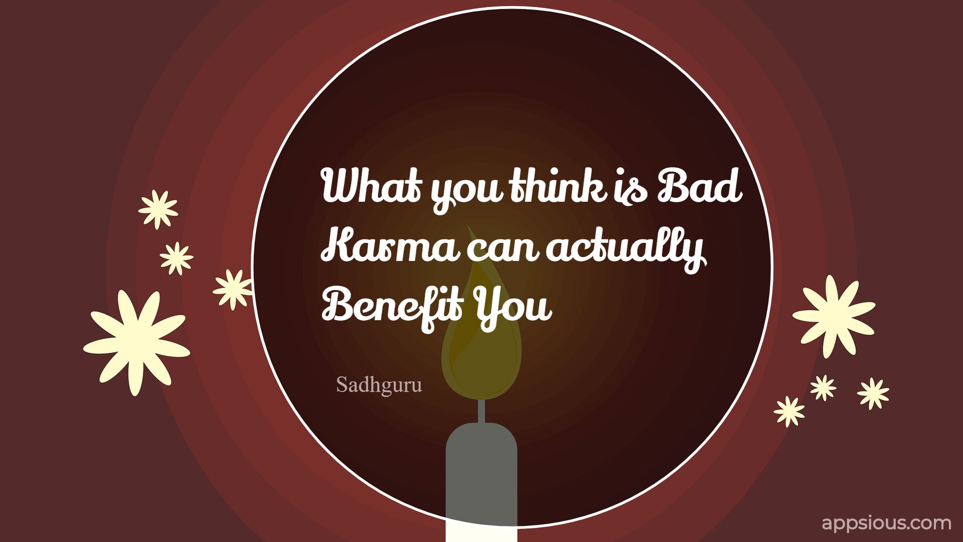 What you think is Bad Karma can actually Benefit You