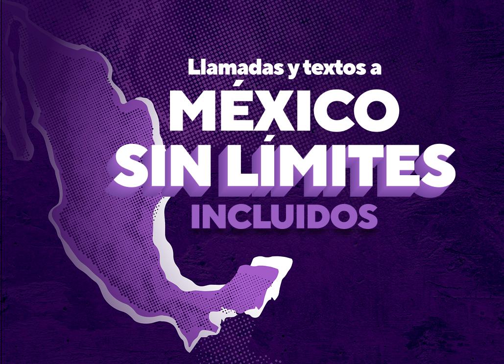 Llamadas y textos a México sin límites incluidos