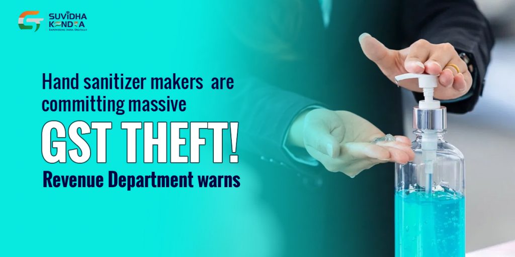 Hand sanitizer makers are committing massive GST theft! Revenue