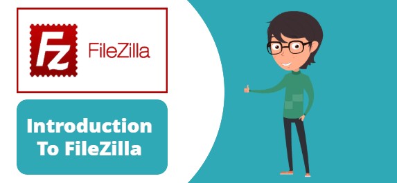 Introduction To FileZilla