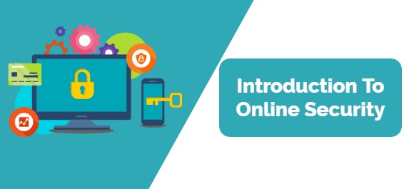 Introduction To Online Security
