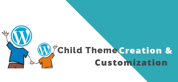 Child Theme Creation & Customization