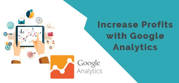 Increase Profits with Google Analytics