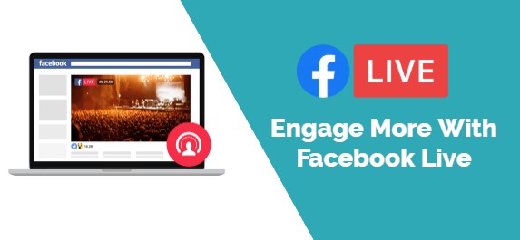 Engage More With Facebook Live