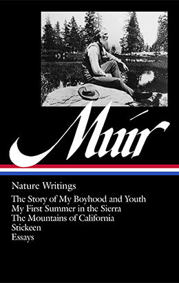 John Muir: Nature Writings | Library of America