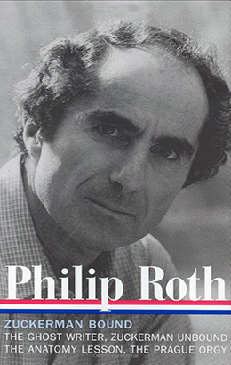 Philip Roth Zuckerman Bound A Trilogy Amp Epilogue 1979 1985 Library Of America