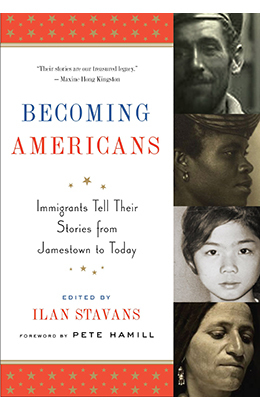 Becoming Americans Immigrants Tell Their Stories From Jamestown
